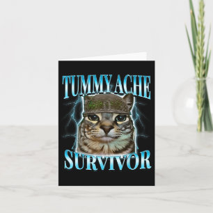 Tummy Ache Survivor Cat Meme Funny Gezegde Cats An Kaart