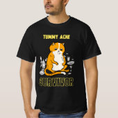 Tummy Ache Survivor Chat T-Shirt (Devant)