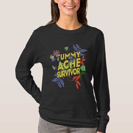 Tummy Ache Survivor Stomach Ache IBS 8 T-shirt (Voorkant)