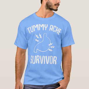 Tummy Ache Survivor Stomachache IBS Funny Mannen W T-shirt
