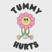 'Tummy Hurts' Cute Funny Stomach Ache Sticker (Devant)