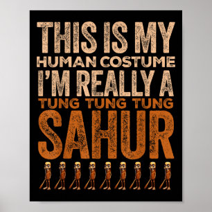 Tung Tung Sahur Menselijk Kostuum Grappig Hallowee Poster