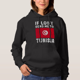 Tunisia Flag Souvenir  If lost send me to Tunisia Hoodie