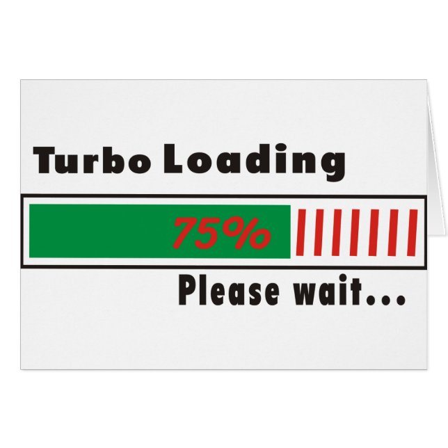 Turbo Loading Een ogenblik geduld (Voorkant Horizontaal)