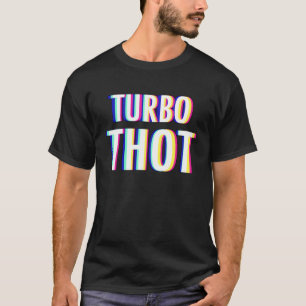 Turbo Thot T-shirt
