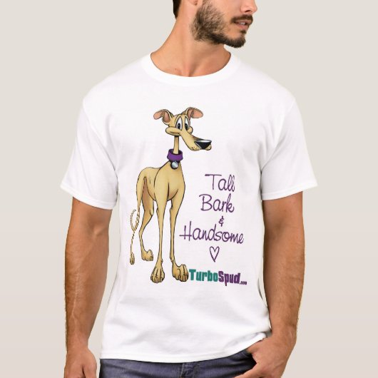 Turbospud - Tall, Bark & Handsome T-shirt (Voorkant)