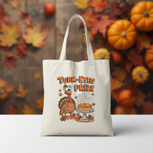 Turk-eyes op de prijs - Grappige Thanksgiving Turk Tote Bag