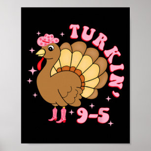 Turken van 9 tot 5 Grappig Werk Kalkoen Thanksgivi Poster