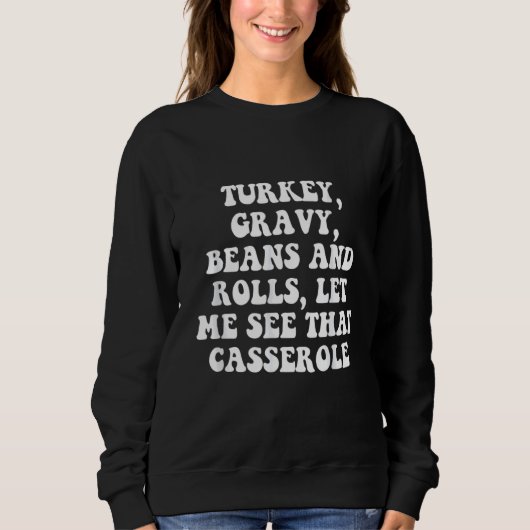 Turkey  Gravy  Beans And Rolls  Let Me See That Ca Trui (Voorkant)