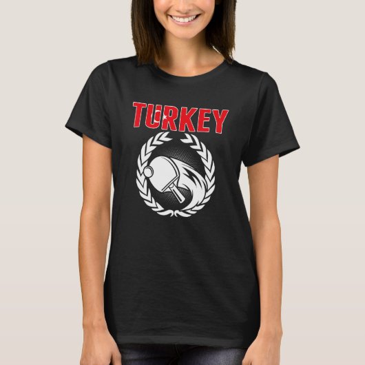 Turkey Table Tennis Turkish Ping Pong Team Suppor T-shirt (Voorkant)