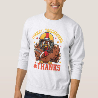 Turkey Touchdowns & Thanks • Funny Thanksgiving Trui