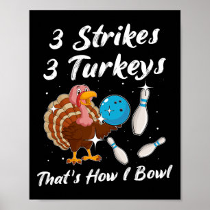 Turkije Bowling Player Strike Spare Bowler Poster
