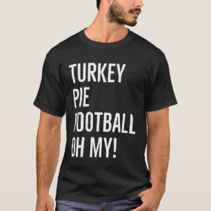 Turkije football taart oh mijn Thanksgiving aan ta T-shirt