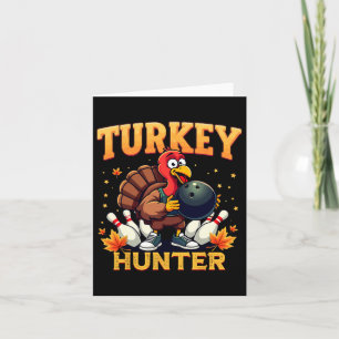 Turkije Hunter Bowling Thanksgiving Funny Bowler Kaart