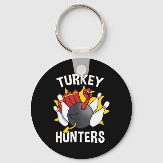 Turkije Hunters Bowling Fun Bowling Gift Sleutelhanger (Voorkant)