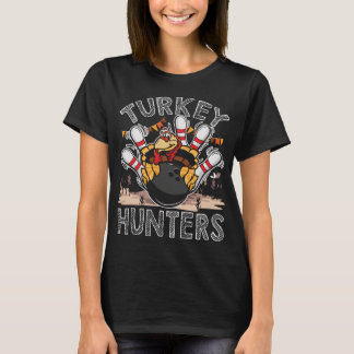 Turkije Hunters Funny Turkey Bowling T-shirt