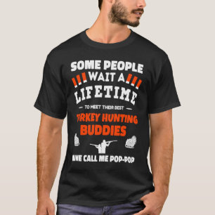 Turkije Hunting Buddies noemen me POP POP Turkey H T-shirt