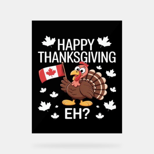 Turkije met Canada Vlag Happy Thanksgiving Day Eh Acryl Bord (Voorkant)