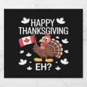 Turkije met Canada Vlag Happy Thanksgiving Day Eh Sparkling Wijnetiket (Enkel label)