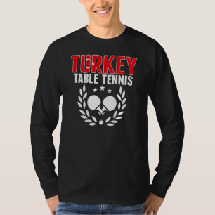 Turkije Ping Pong Trots op Turkse Tafeltennis On T-shirt