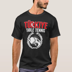 Turkije Tafeltennis Turkije Ping Pong Team Onder T-shirt