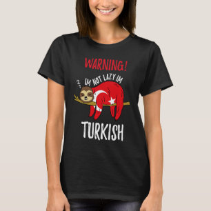Turkije - vlag m.b.t. niet luie miert Turks T-shirt