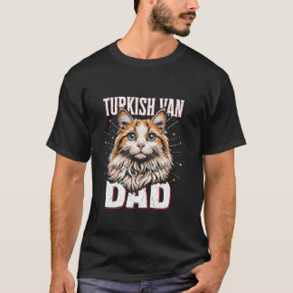 TURKS VAN DAD Cat Daddy Turks Van Katten Eigenaar  T-shirt