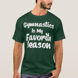 Turnen is mijn favoriete seizoen 2 t-shirt