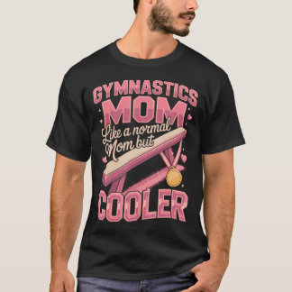 Turnsterkmoeder Als Een Gewone Moeder Maar T-shirt