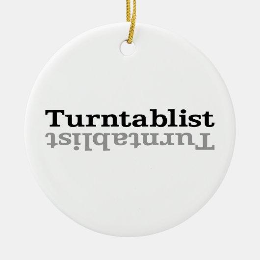 Turntablist ʇ sılqɐ ʇ uɹ ⊥ keramisch ornament (Voorkant)