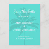 Turqoise Modern Tropical Palm Beach Save the Date Briefkaart (Voorkant)