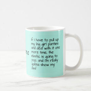 Turquoise Big Girl Panties Gezegde Name personalis Koffiemok