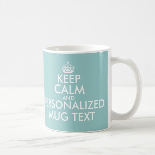 Turquoise bleu KeepCalm Mugs | Modèle personnalisé (Droite)