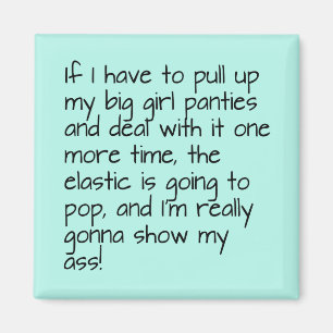Turquoise Blue zet Big Girl Panties Word Gezegde a Magneet