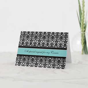 Turquoise Damask Cousin Maid of Honor Invitation