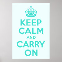 Turquoise en Azure Keep Calm en Carry On