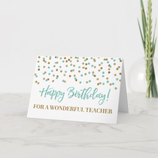 Turquoise Gold Confetti Teacher Birthday Kaart (Voorkant)