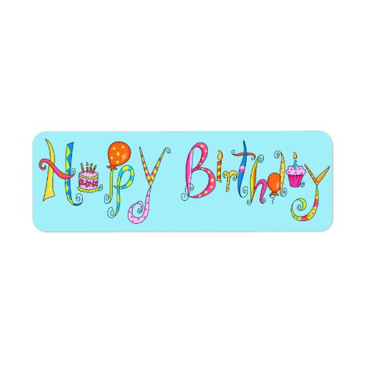 Turquoise Happy Birthday Address Label Sticker (Voorkant)