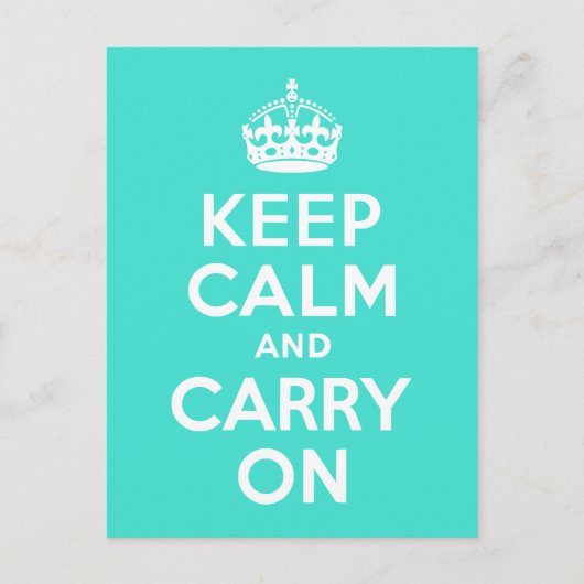 Turquoise Keep Calm en Carry on Briefkaart (Voorkant)