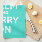 Turquoise Keep Calm en Carry on Theedoek (Quarter Fold)