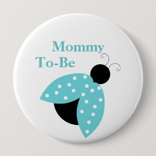 Turquoise Ladybug mama om Baby shower Button te zi