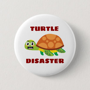 Turtle Disaster Turtle Pun Ronde Button 5,7 Cm
