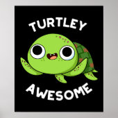 Turtle Geweldige Funny Turtle Pun Dark BG Poster (Voorkant)