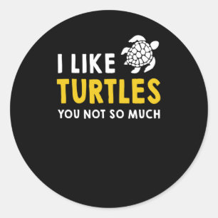 Turtle Lover Ik hou van schildpadden die je niet Ronde Sticker