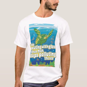 Turtle zegt... "Ik zal in de lee schoppen" T-shirt