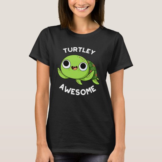Turtley Geweldige Funny Turtle Pun Dark BG T-shirt (Voorkant)