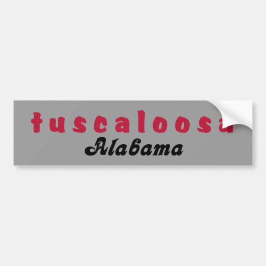 Tuscaloosa Alabama Bumper Sticka Bumpersticker (Voorkant)