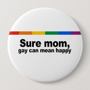 Tuurlijk mam, homo betekent gelukkig 2 ronde button 4,0 cm