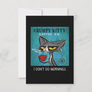 Tuxedo Cat Coffee I Don't Do Mornings Grumpy Kitty Bedankkaart