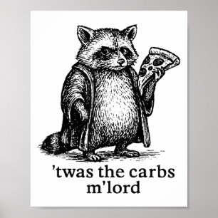 Twas The Carbs Mlord Meme Gift Mannen Vrouwen Kind Poster